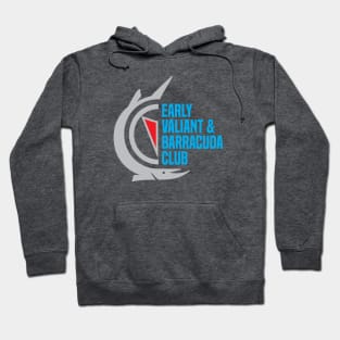 Early Valiant & Barracuda Club Shirt (Barracuda T-Shirt Back) Hoodie